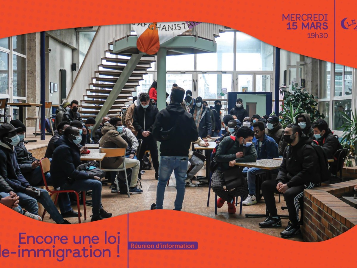 ENCORE UNE LOI ASILE-IMMIGRATION ! Echanges sur la loi&nbsp;Darmanin